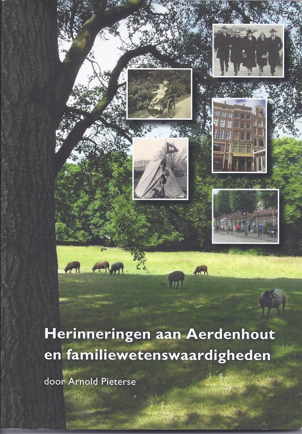 Herinneringen aan Aerdenhout en familiewetenswaardigheden